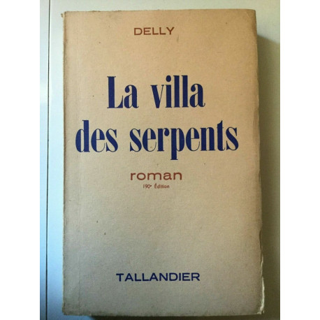 delly La villa des serpents talladier