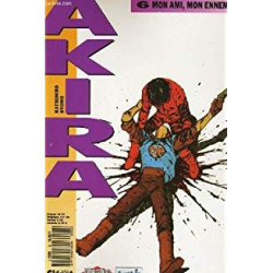 AKIRA - CHAPITRE 6 - MON AMI MON ENEMI
