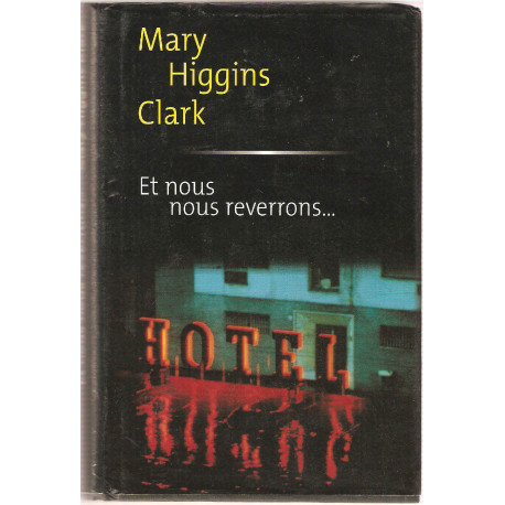 Et nous nous reverrons