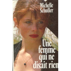 Une Femme Qui Ne Disait Rien
