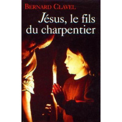 Jésus le fils du charpentier