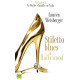 Stiletto Blues à Hollywood