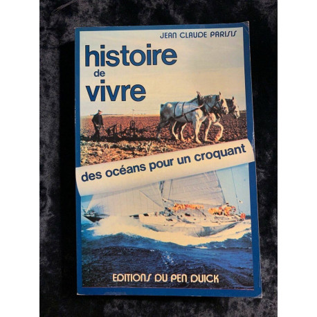 jean claude parisis Histoire de vivre éditions du Pen duick