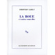 Le roue et autres nouvelles