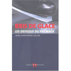 Bris de glace : Les Dessous du patinage