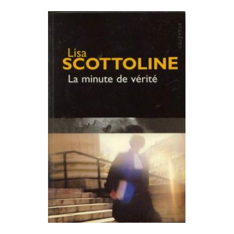 La minute de vérité