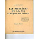 LES MYSTERES DE LA VIE expliqués aux enfants - livre des Parents
