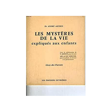 LES MYSTERES DE LA VIE expliqués aux enfants - livre des Parents