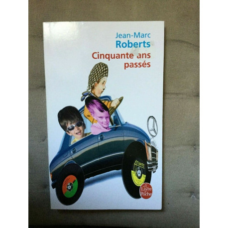 jean marc roberts Cinquante ans passes grasset