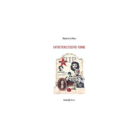 ENTRETIENS D'OUTRE-TOMBE