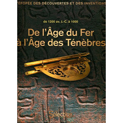 De l'âge de fer à l'âge des ténèbres - de 1200 av. J.-C. à 1000