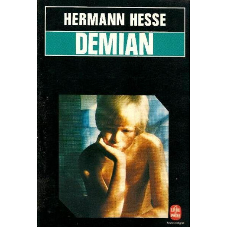 Demian : Histoire de la jeunesse d'Émile Sinclair