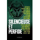 Silencieuse et perfide