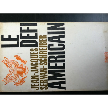 j jacques s schreiber Le defl americain