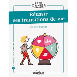 Réussir ses transitions de vie