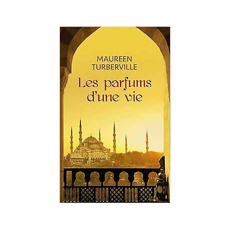 Les parfums d'une vie