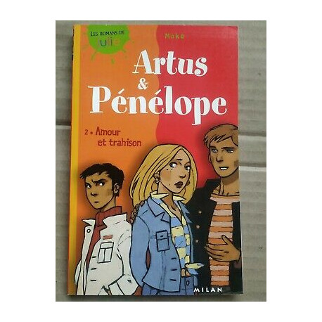 Moka Artus et pénélope Volume 2 Amour et trahison milan