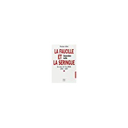 La Faucille Et La Seringue. Géné
