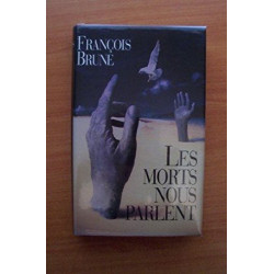 Les morts nous parlent