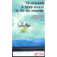 12 choses à faire avant la fin du monde