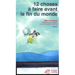 12 choses à faire avant la fin du monde