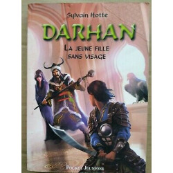 Sylvain Hotte Darhan Tome 3 La jeune fille sans visage