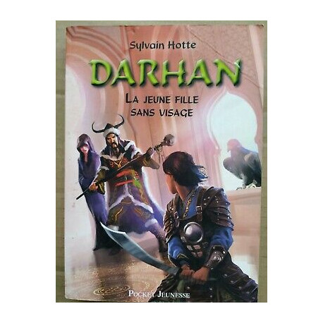 Sylvain Hotte Darhan Tome 3 La jeune fille sans visage
