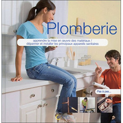 Plomberie - Pas à pas