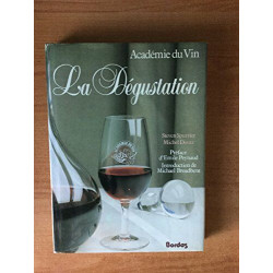 La dégustation