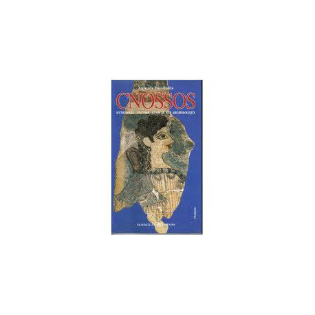 Cnossos - mythologie - histoire - guide du site archéologique