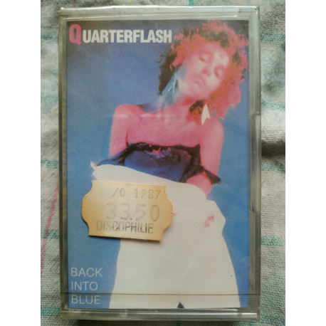 Quarterflash Back into blue Cassette Audio-K7 NEUVE SOUS BLISTER