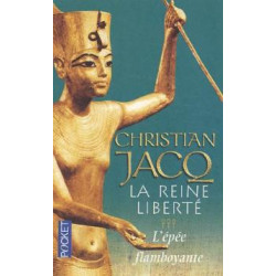 La Reine Liberté tome 3 : L'Epée flamboyante