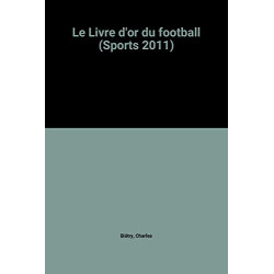 Le Livre d'or du football (Sports 2011)
