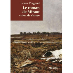 Le roman de Miraut: Chien de chasse