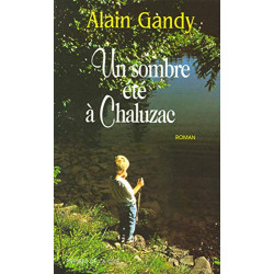 Un sombre été à Chaluzac