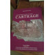 Un sîte d'intérêt culturel et naturel : Carthage