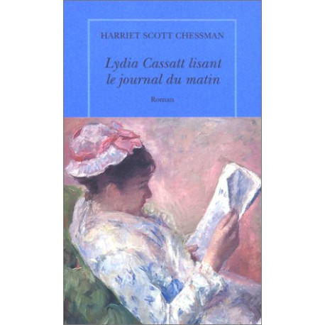 Lydia Cassat lisant le journal du matin