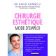 Chirurgie esthétique : mode d'emploi