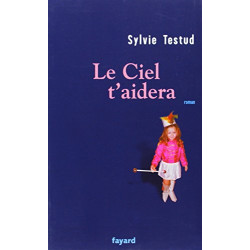 Le Ciel t'aidera