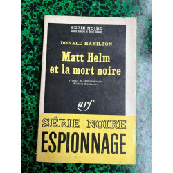 Donald Hamilton Matt Helm et la mort noire Série Noire Espionnage
