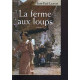 La ferme aux loups