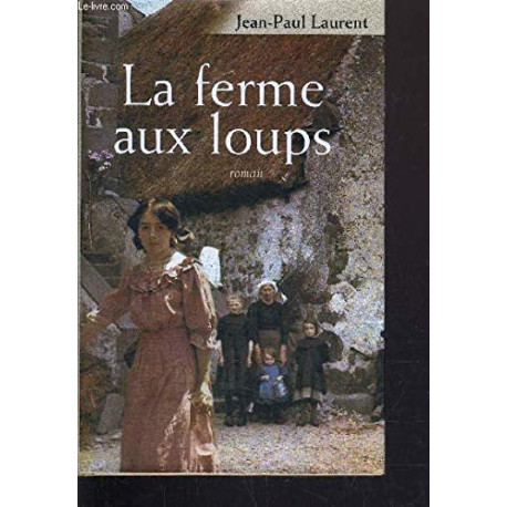 La ferme aux loups