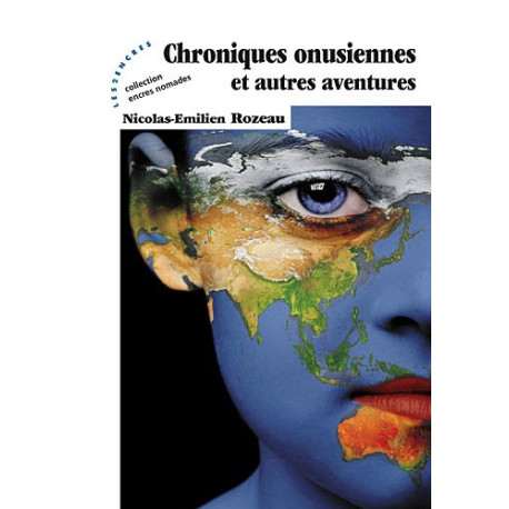 Chroniques onusiennes et autres aventures