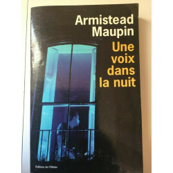 Armistead maupin Une voix dans la nuit l'olivier