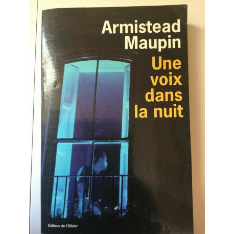 Armistead maupin Une voix dans la nuit l'olivier