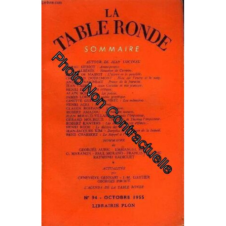 La Table Ronde N° 94 - Autour De Jean Cocteau. Pierre Sipriot :...