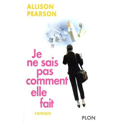 Je ne sais pas comment elle fait