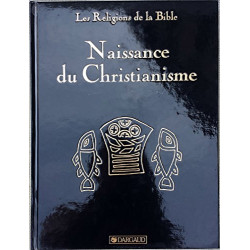 Naissance du Christianisme tome 5