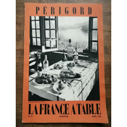La France a Table Périgord Nº 77 Mars 1959