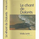 Le chant de Dolorès